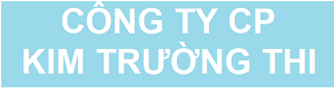 C&ocirc;ng ty Cổ phần Kim Trường Thi
